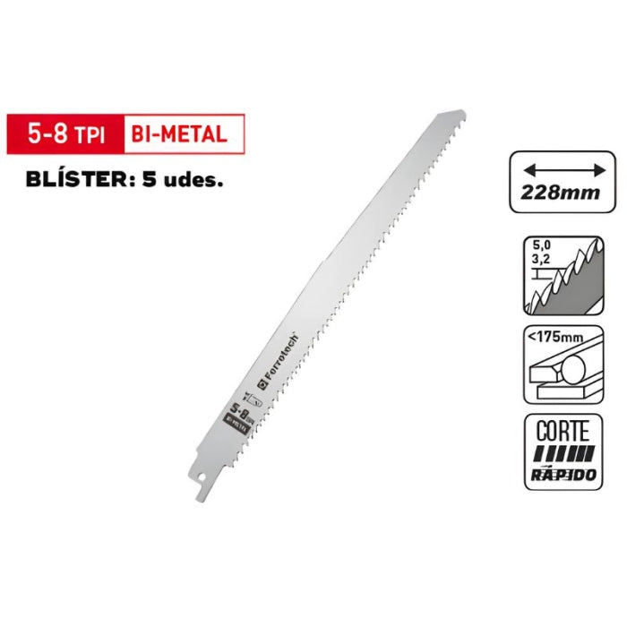 Sierra De Sable BI-MET 225mm 5-8TPI (5 Ud) 1,501 FERROTECH N05