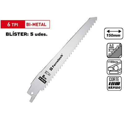 Sierra De Sable BI-MET 150mm 6TPI (5 Ud) 1,500 FERROTECH N05